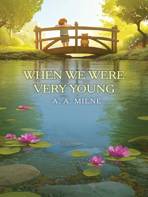 Title details for When We Were Very Young by A. A. Milne - Wait list